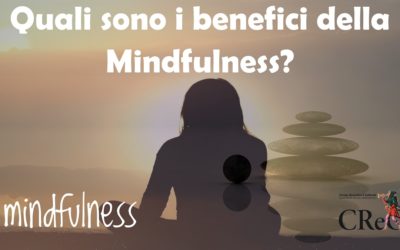 I benefici della Mindfulness